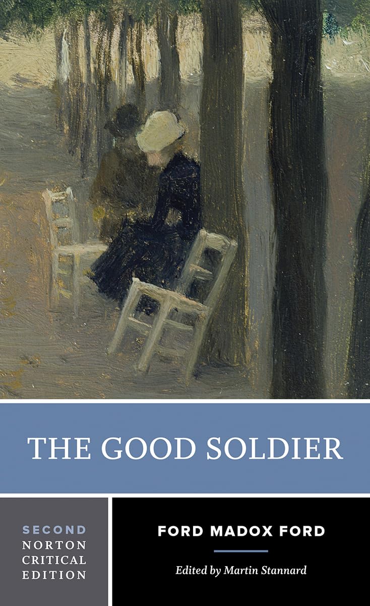 The Good Soldier: A Norton Critical Edition (Norton Critical Editions)