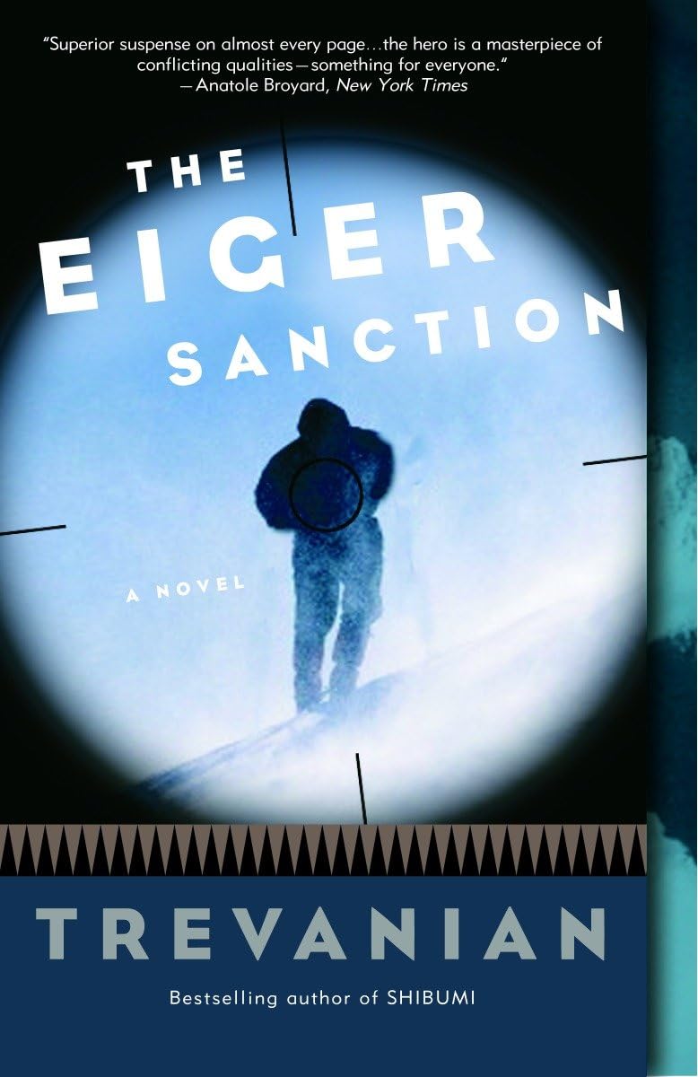 The Eiger Sanction: A Novel,Used