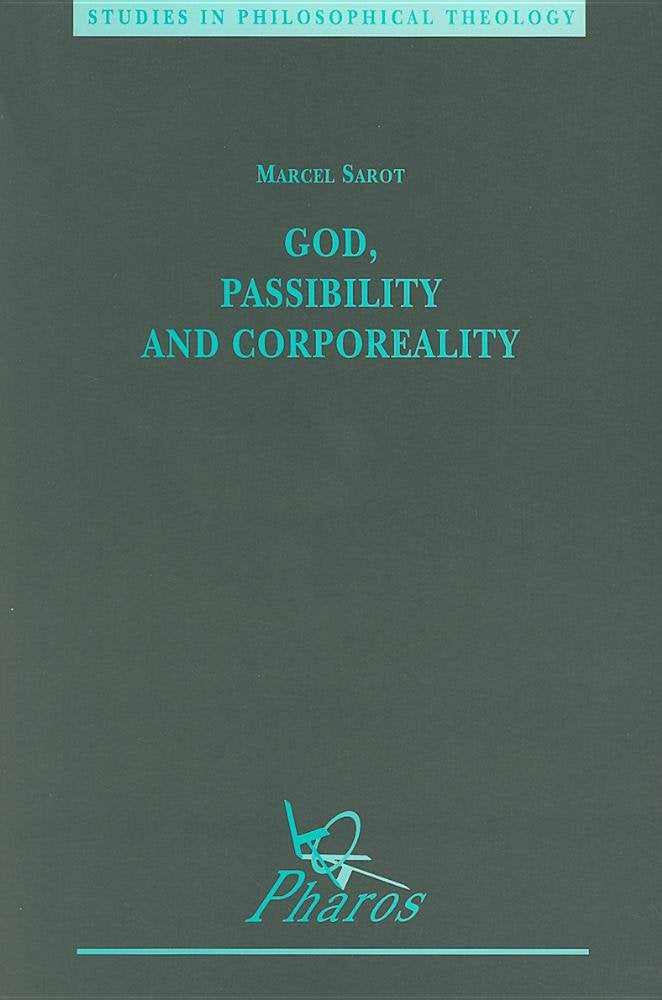 God, Passibility and Corporeality (Studies in Philosophical Theology),Used