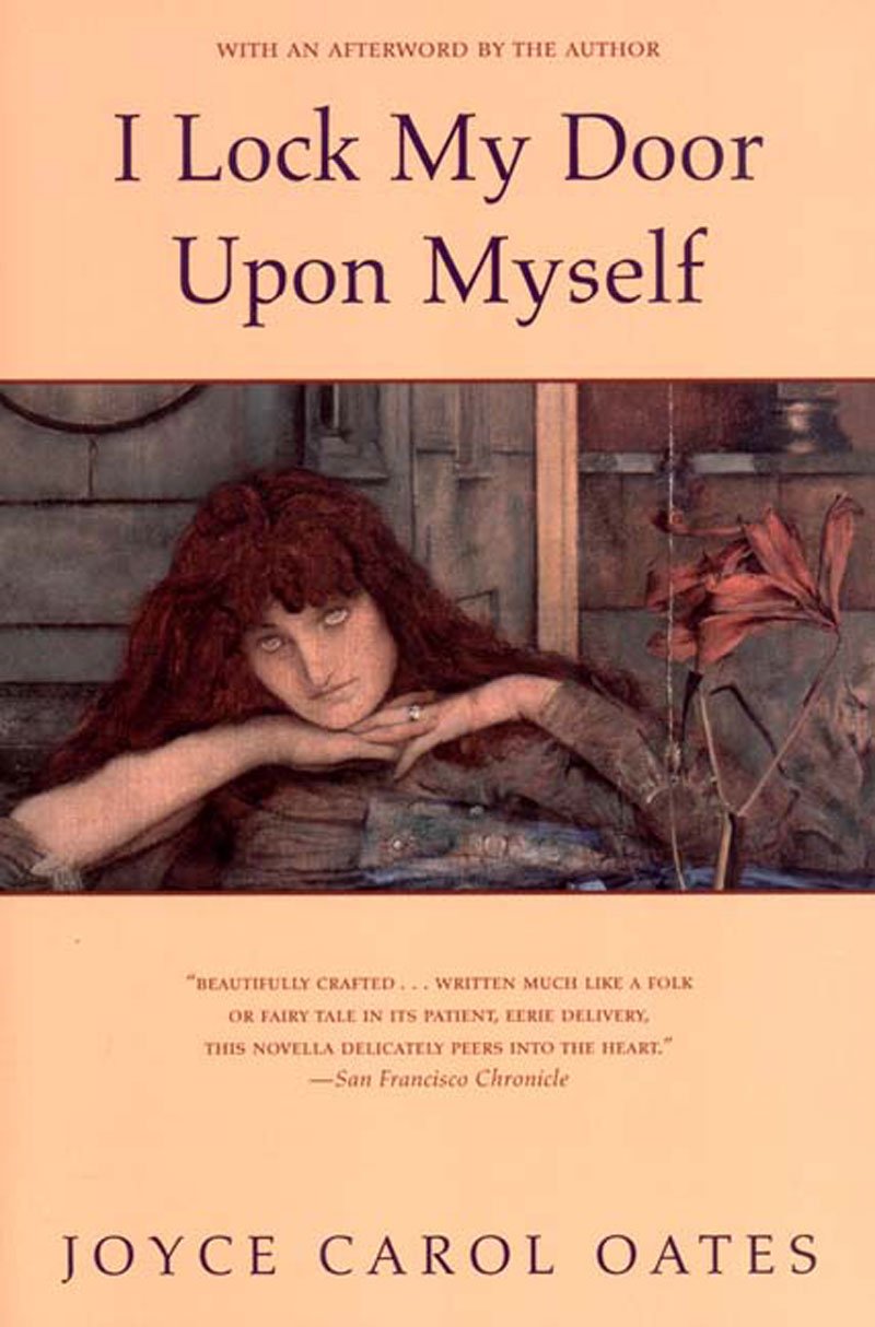 I Lock My Door Upon Myself: A Novella,Used