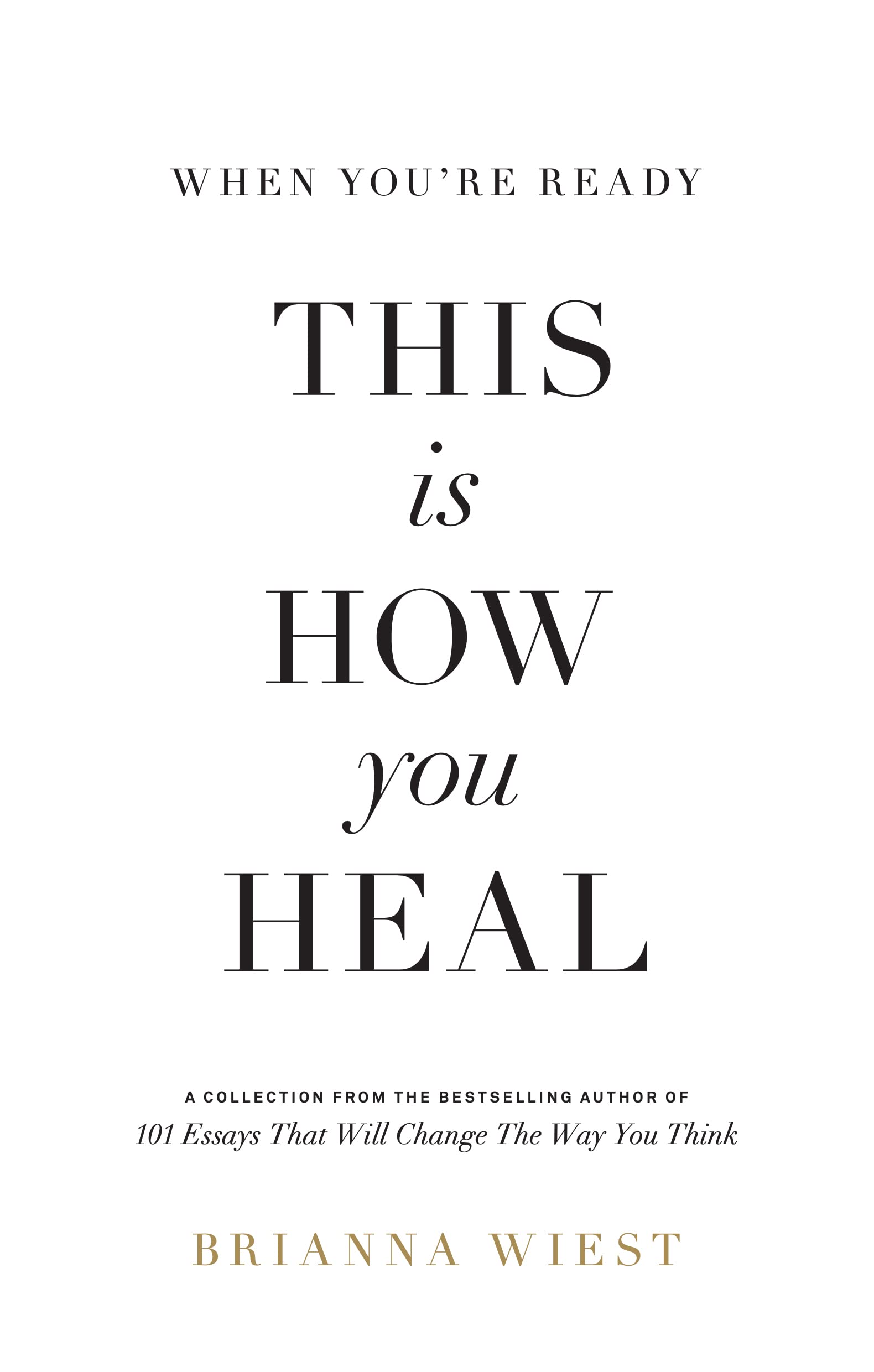 When You're Ready, This Is How You Heal,Used