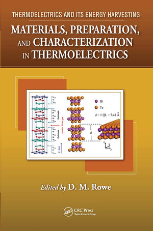 Materials, Preparation, And Characterization In Thermoelectrics: Thermoelectrics And Its Energy Harvesting,Used