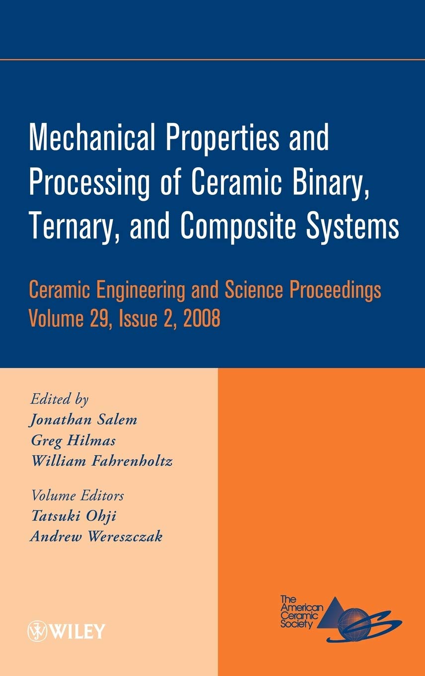 Mechanical Properties and Performance of Engineering Ceramics and Composites IV (Ceramic Engineering and Science Proceedings, Vo,Used