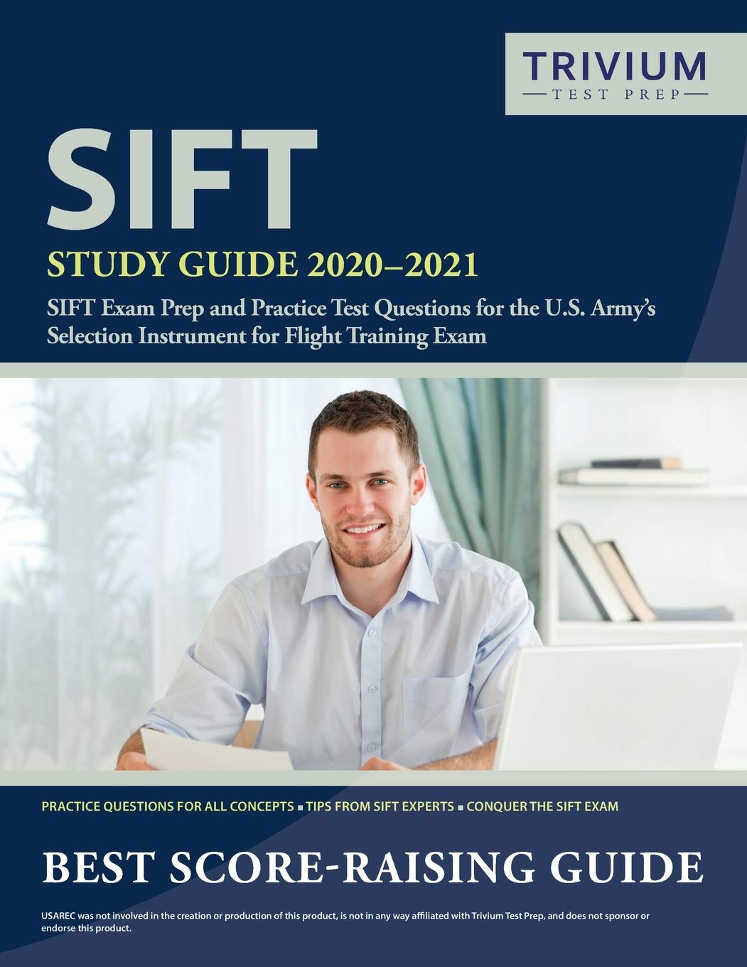 SIFT Study Guide 20202021: SIFT Exam Prep and Practice Test Questions for the U.S. Army's Selection Instrument for Flight Train,Used