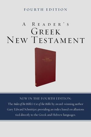A ReaderS Greek New Testament: Fourth Edition