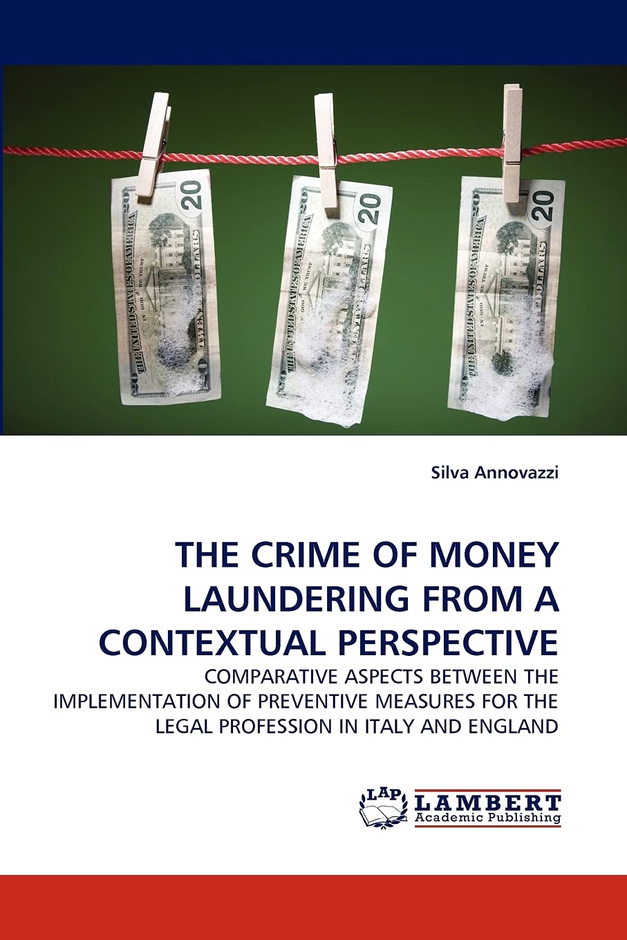THE CRIME OF MONEY LAUNDERING FROM A CONTEXTUAL PERSPECTIVE: COMPARATIVE ASPECTS BETWEEN THE IMPLEMENTATION OF PREVENTIVE MEASUR,Used