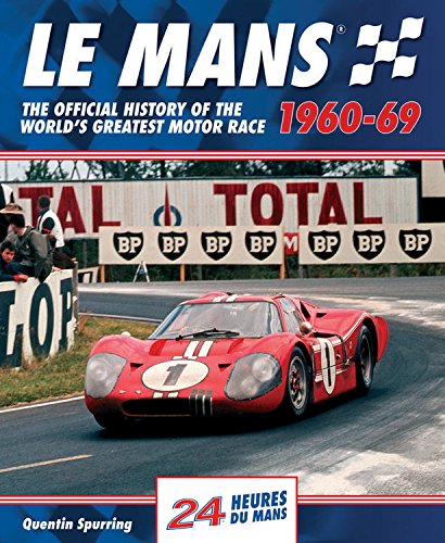 Le Mans 196069: The Official History Of The World's Greatest Motor Race,Used