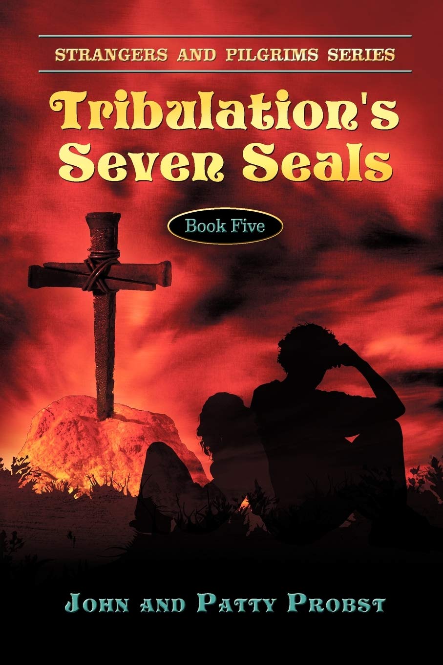 Tribulation'S Seven Seals: Farmer And Emile'S Greatgreat Grandson Mark (Strangers And Pilgrims),Used