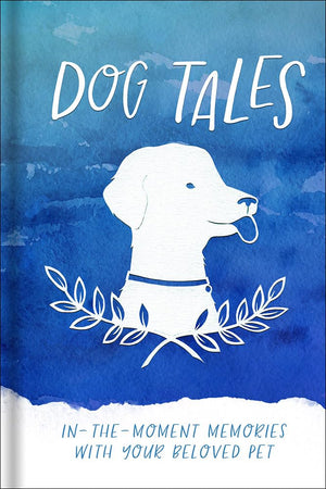 Dog Tales: IntheMoment Memories with your Beloved Pet,Used