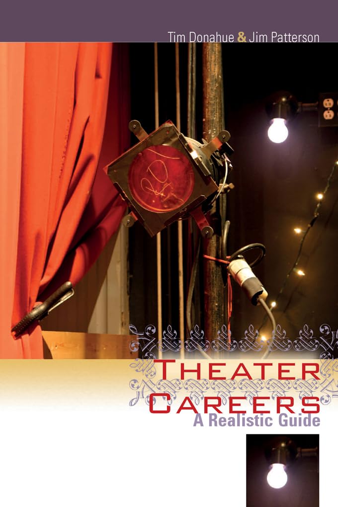 Theater Careers: A Realistic Guide,Used