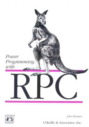 Power Programming with RPC (Nutshell Handbooks),New