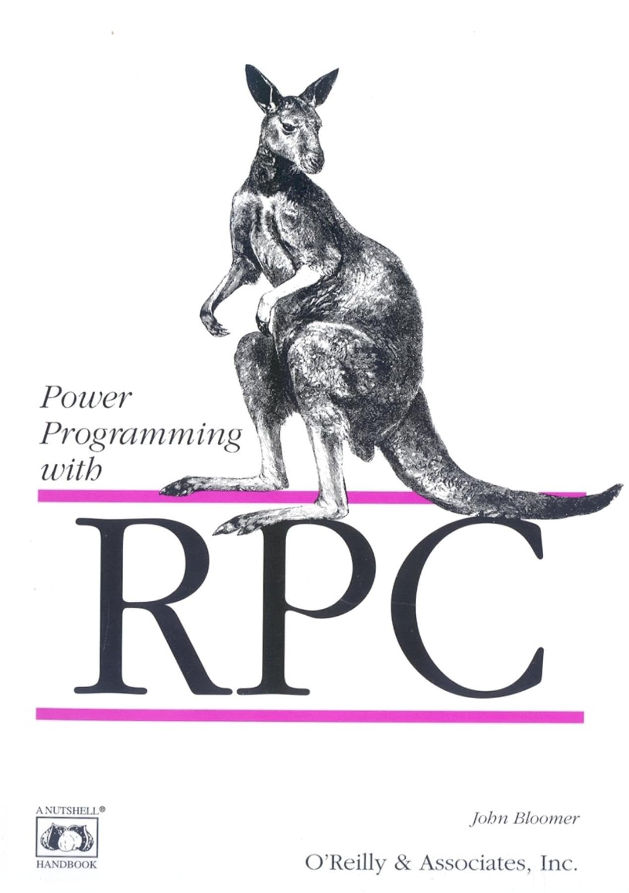 Power Programming with RPC (Nutshell Handbooks),Used