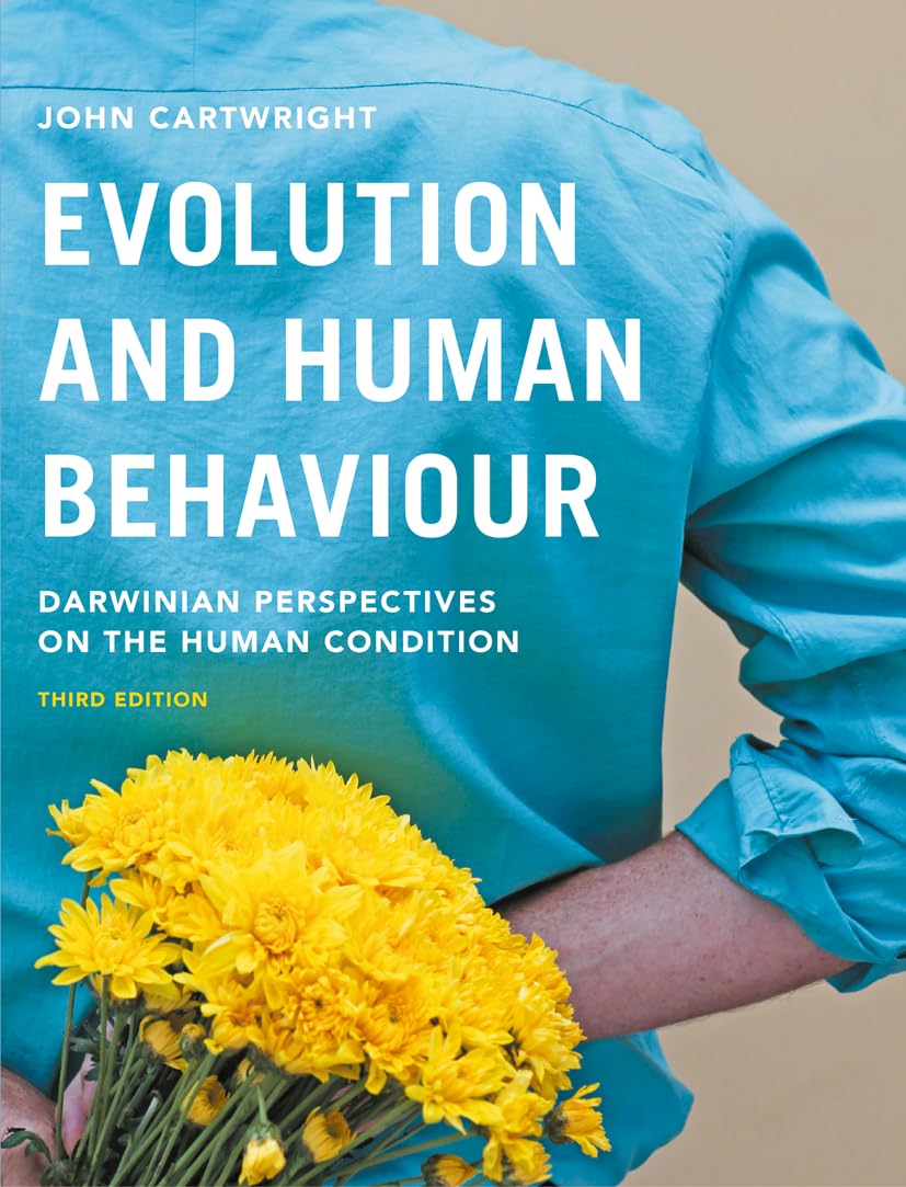 Evolution And Human Behaviour: Darwinian Perspectives On The Human Condition