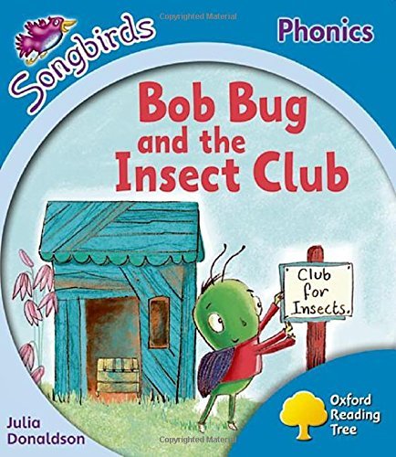Oxford Reading Tree: Level 3: More Songbirds Phonics: Bob Bug and the Insect Club,Used