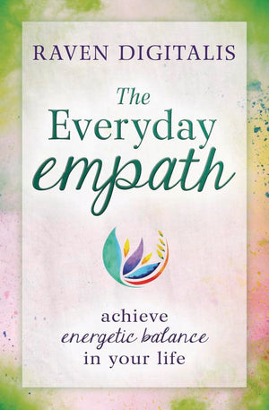 The Everyday Empath: Achieve Energetic Balance in Your Life,Used