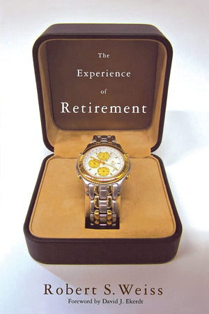 The Experience of Retirement,New