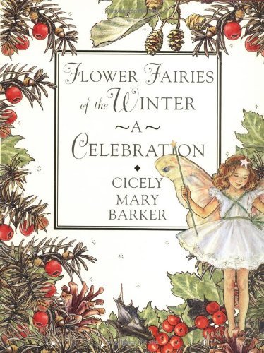 Flower Fairies of the Winter: A Celebration,Used