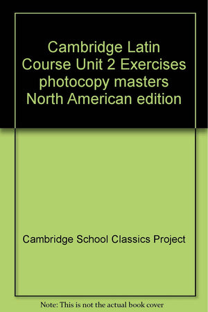 Cambridge Latin Course Unit 2 Worksheet Masters, The North American 3rd Edition (Cambridge Latin Course),Used