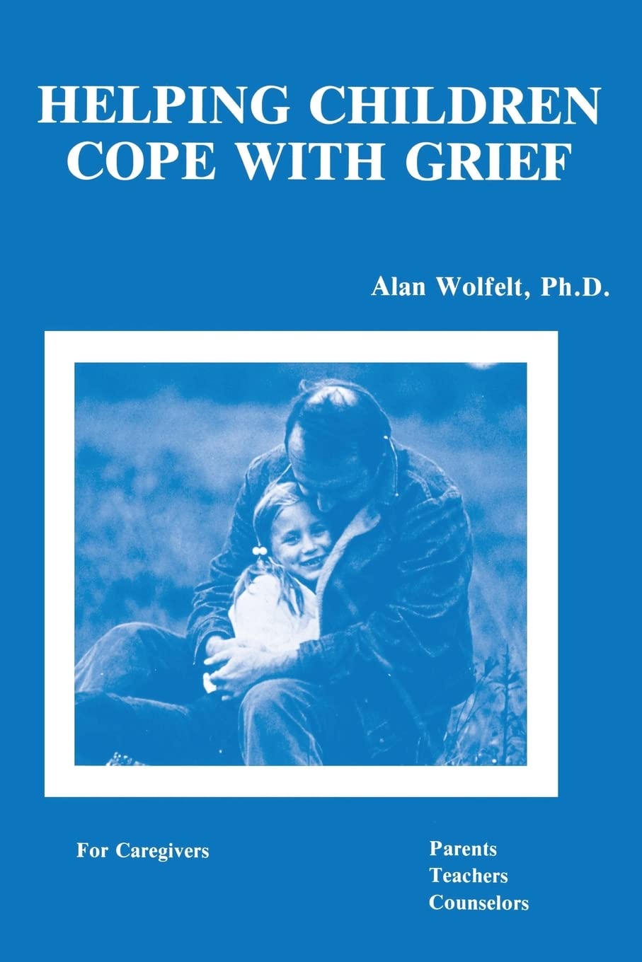 Helping Children Cope With Grief,Used