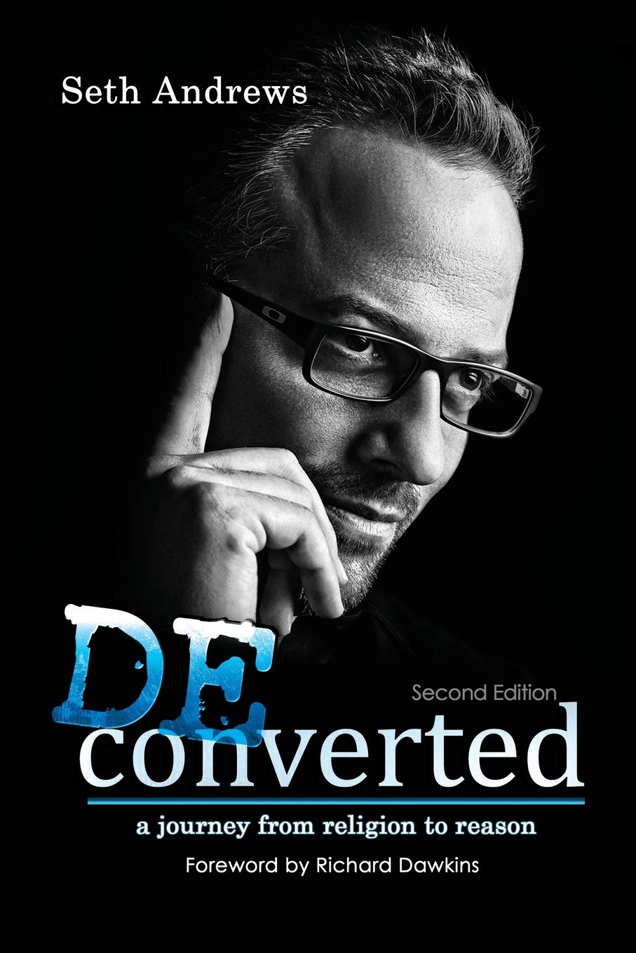 Deconverted: A Journey from Religion to Reason,Used