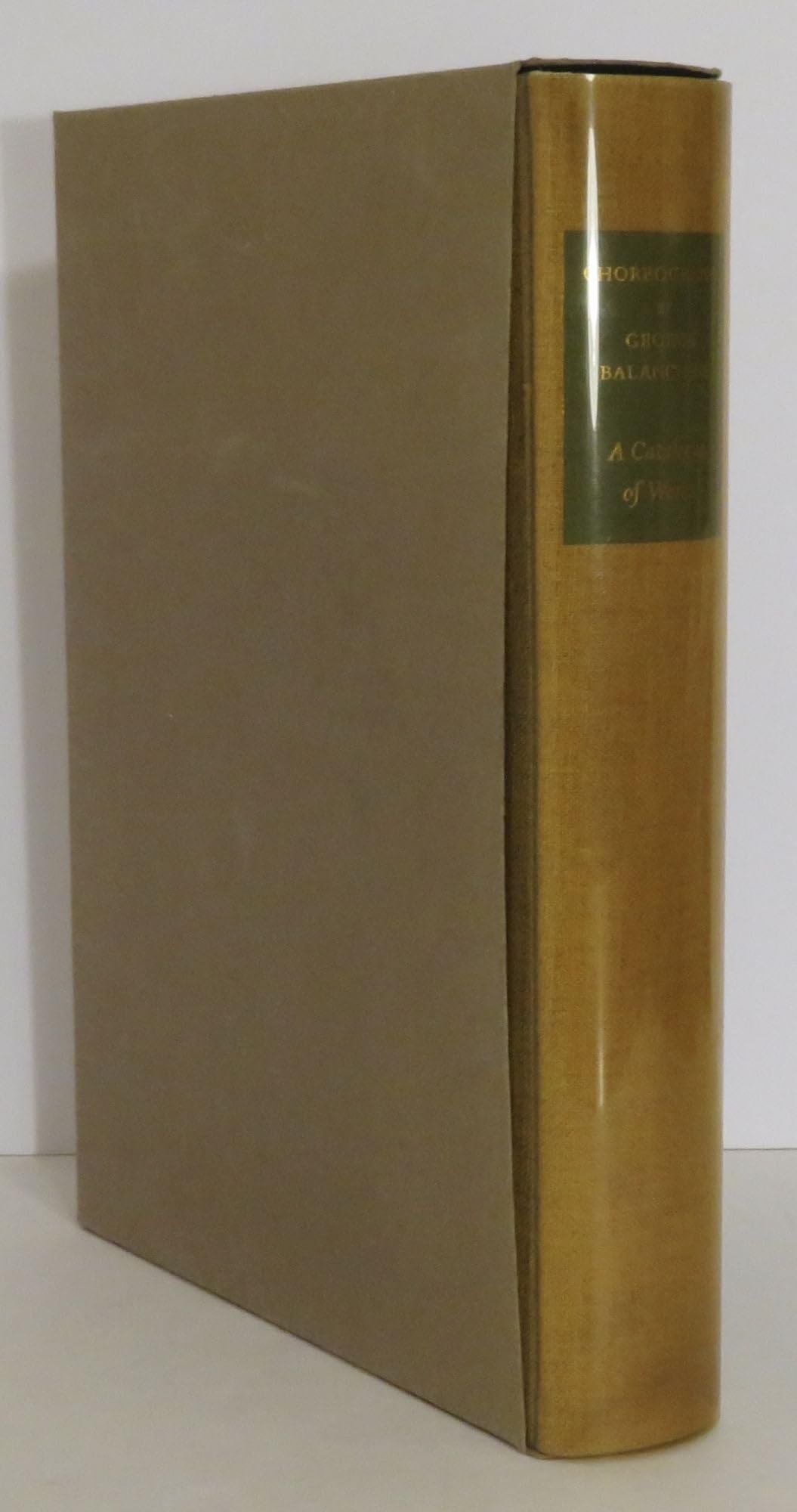 Choreography by George Balanchine: A catalogue of works,Used