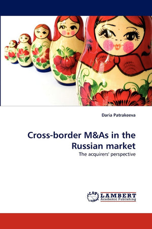 Crossborder M&As in the Russian market: The acquirers' perspective,Used