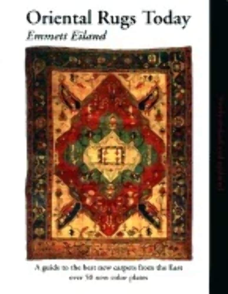 Oriental Rugs Today: A Guide to the Best New Carpets from the East,Used