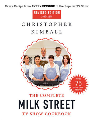 The Complete Milk Street TV Show Cookbook (20172019): Every Recipe from Every Episode of the Popular TV Show,New