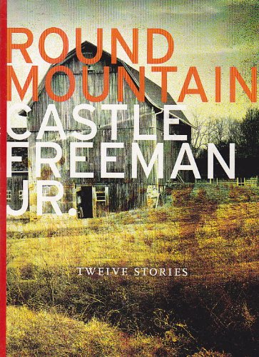 Round Mountain: Twelve Stories,Used