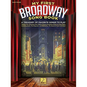 My First Broadway Song Book: A Treasury Of Favorite Songs To Play,Used
