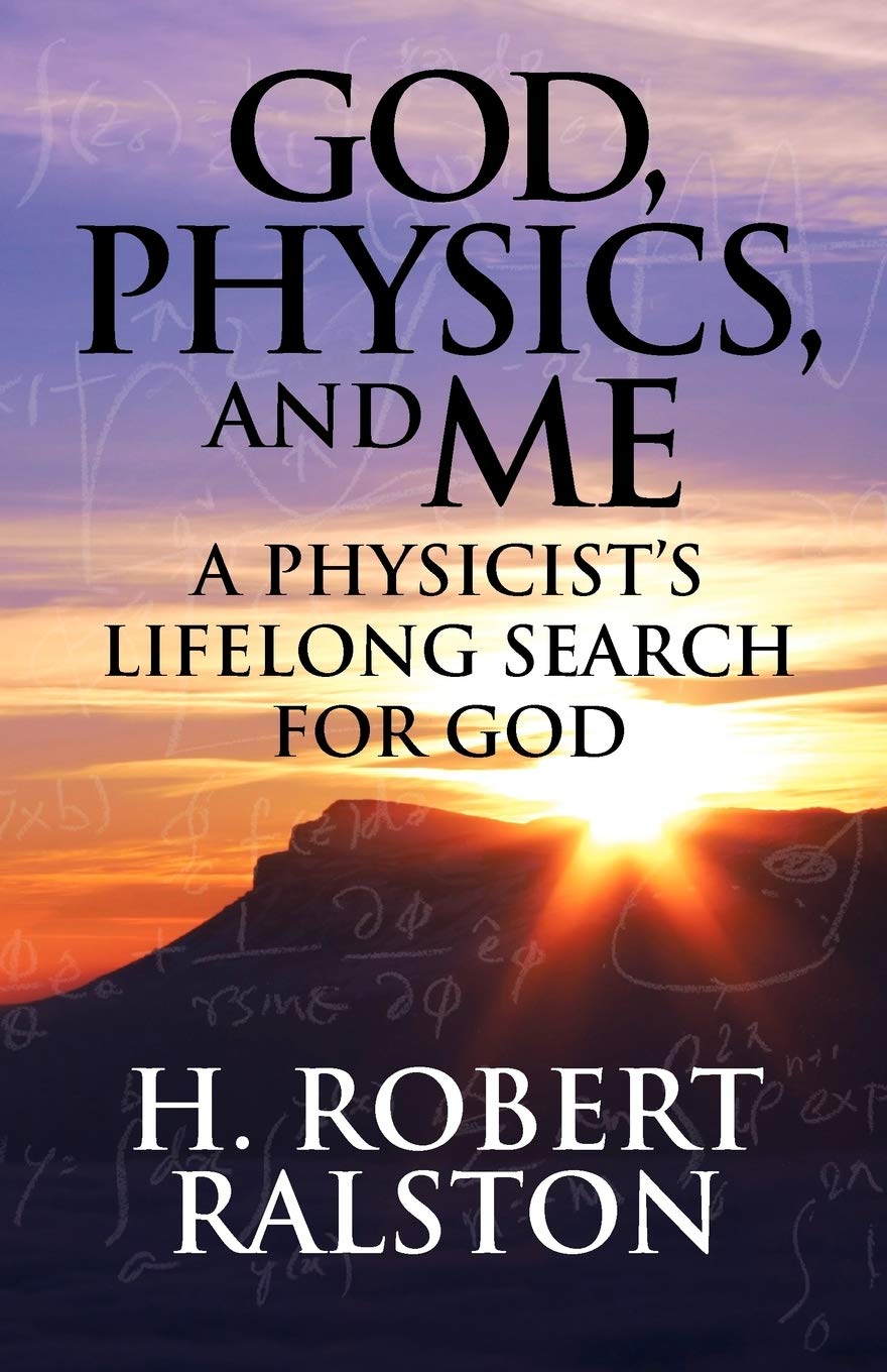 God, Physics And Me: A Physicist'S Lifelong Search For God,Used