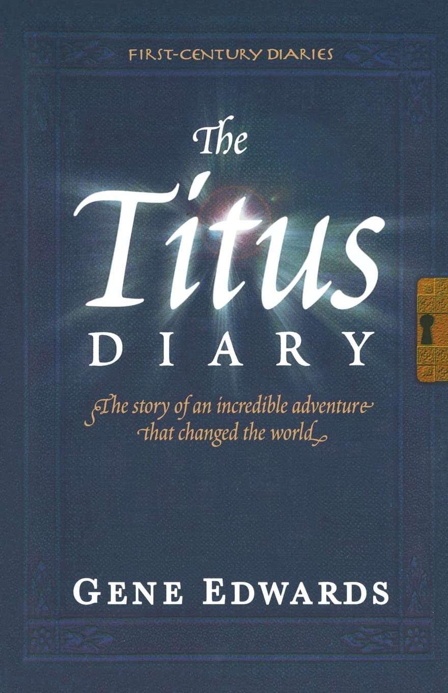 The Titus Diary (Firstcentury Diaries (Seedsowers))