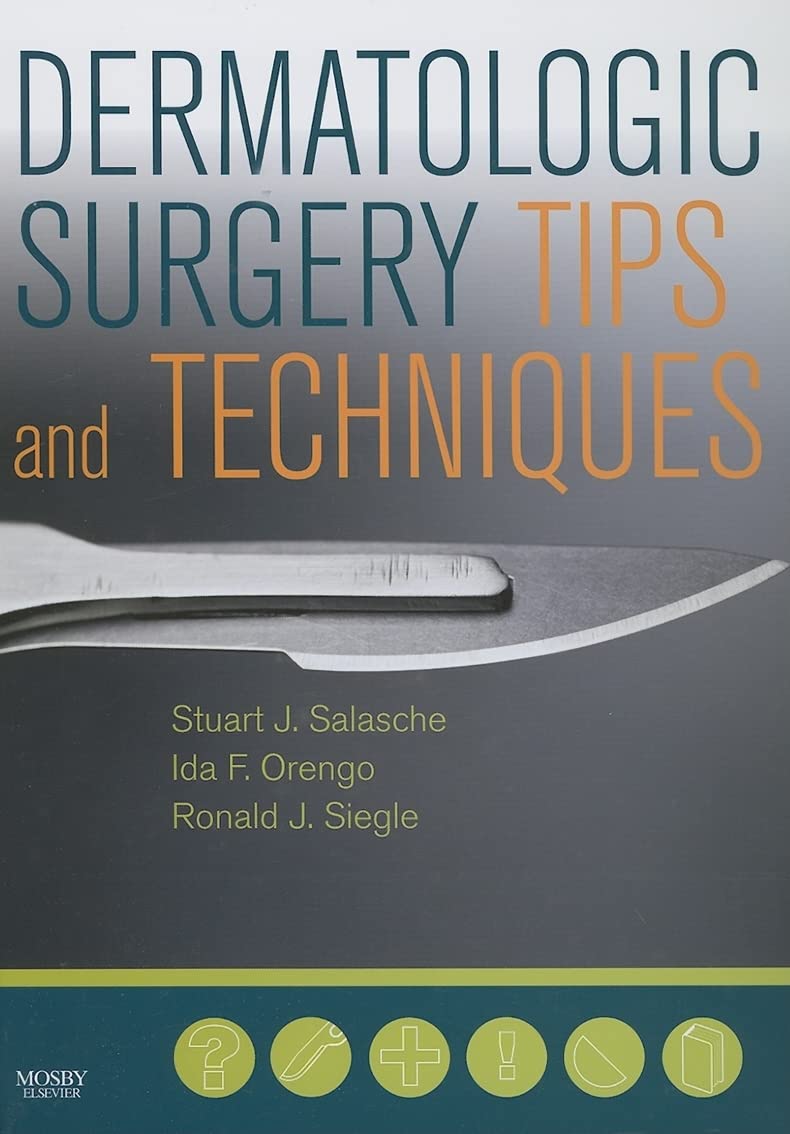 Dermatologic Surgery Tips and Techniques (Pearls S.),Used