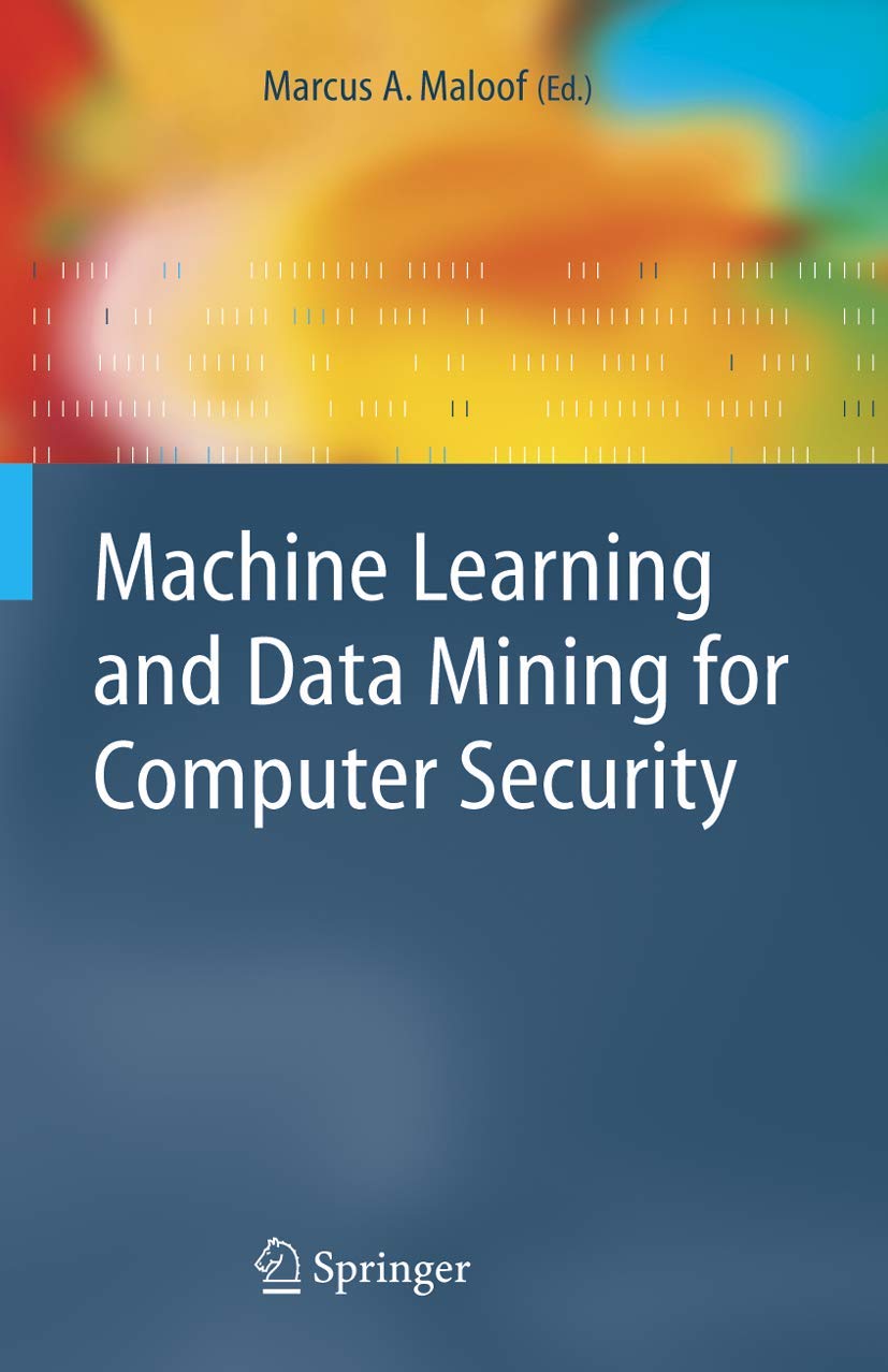 Machine Learning and Data Mining for Computer Security: Methods and Applications (Advanced Information and Knowledge Processing),Used