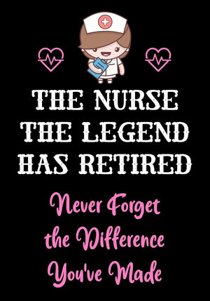 The Nurse The Legend Has Retired  Never Forget The Difference You've Made: Nurse Retirement Gifts for Women Funny  Gifts for Nu,Used