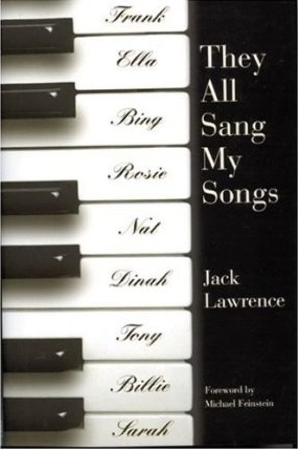 They All Sang My Songs: The Life And Times Of Jack Lawrence,Used