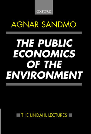 The Public Economics of the Environment (The Lindahl Lectures),Used