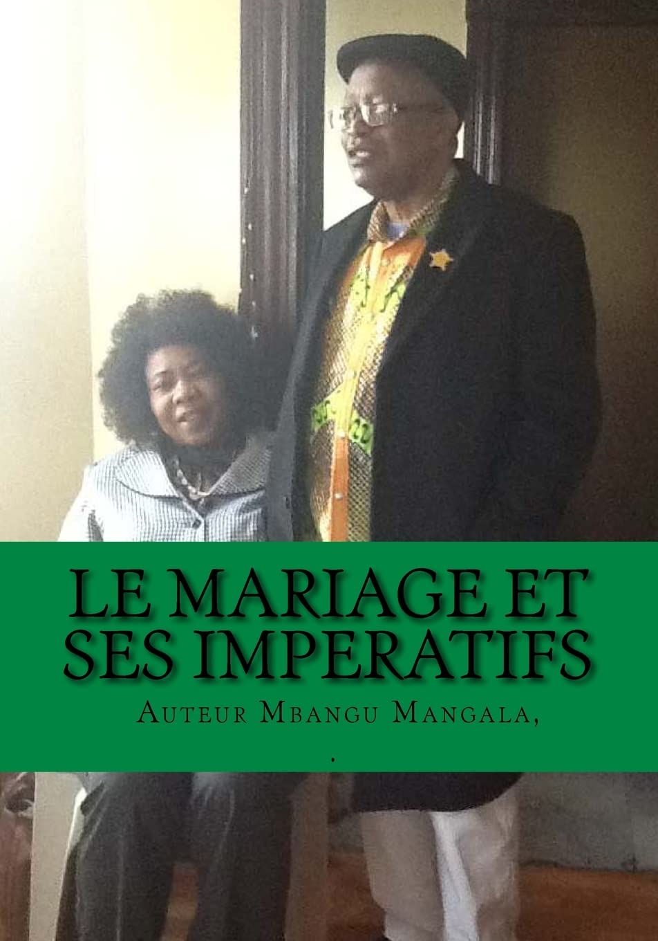 Le Mariage Et ses ImpEratifs (French Edition),Used