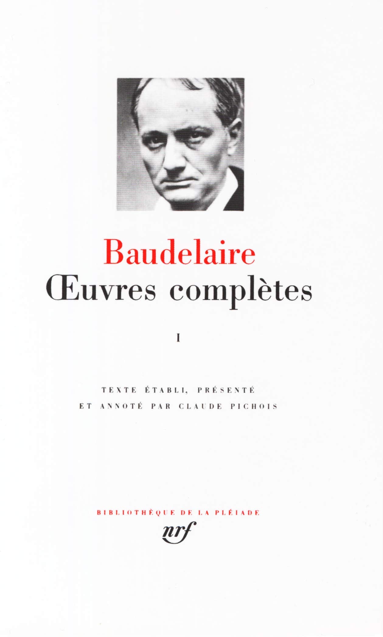 Oeuvres Compltes, Tome 1 (Pleiade Series) (French Edition),Used