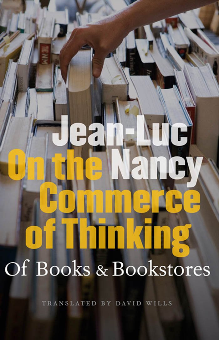 On the Commerce of Thinking: Of Books and Bookstores,Used