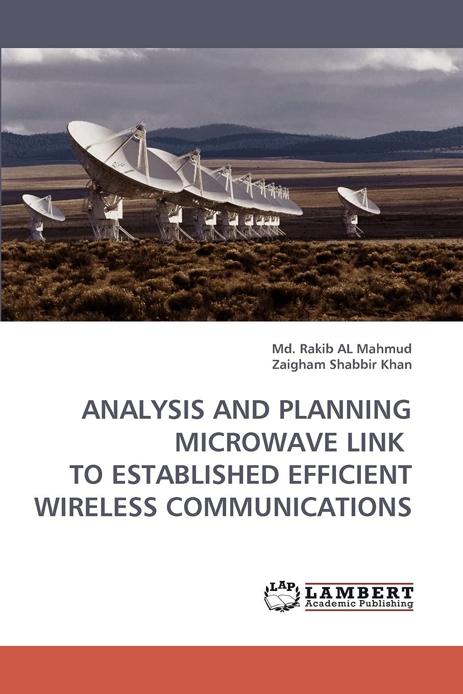 Analysis and Planning Microwave Link to Established Efficient Wireless Communications,Used