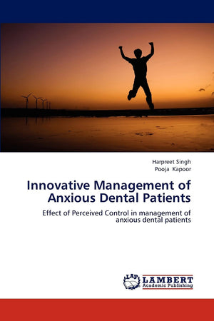 Innovative Management of Anxious Dental Patients: Effect of Perceived Control in management of anxious dental patients,Used