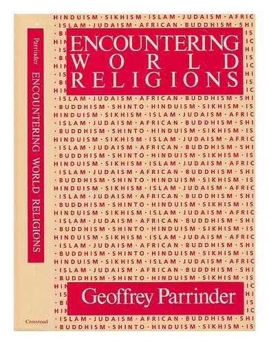 Encountering World Religions: Questions of Religious Truth,Used