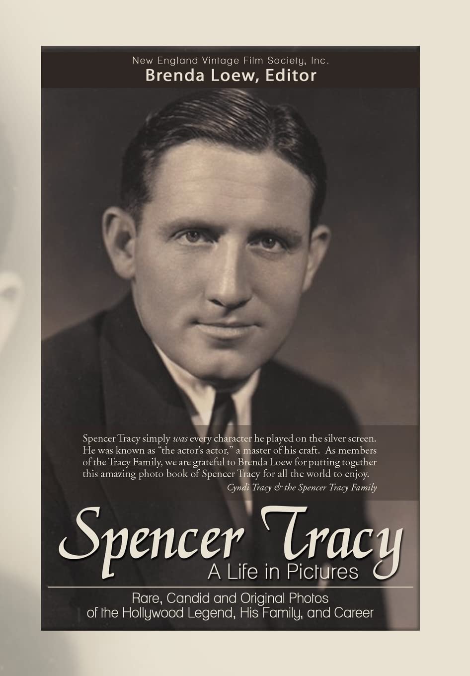 Spencer Tracy, A Life In Pictures: Rare, Candid, And Original Photos Of The Hollywood Legend, His Family, And Career,Used