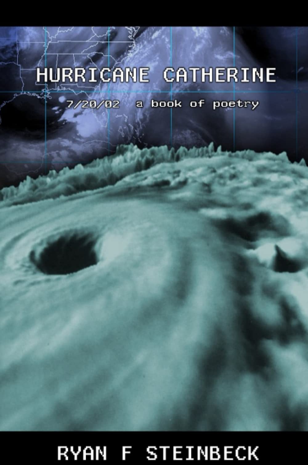 Hurricane Catherine: A Book of Poetry,Used