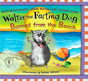 Walter The Farting Dog: Banned From The Beach