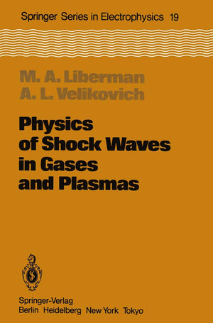 Physics of Shock Waves in Gases and Plasmas (Springer Series in Electronics and Photonics, 19),Used