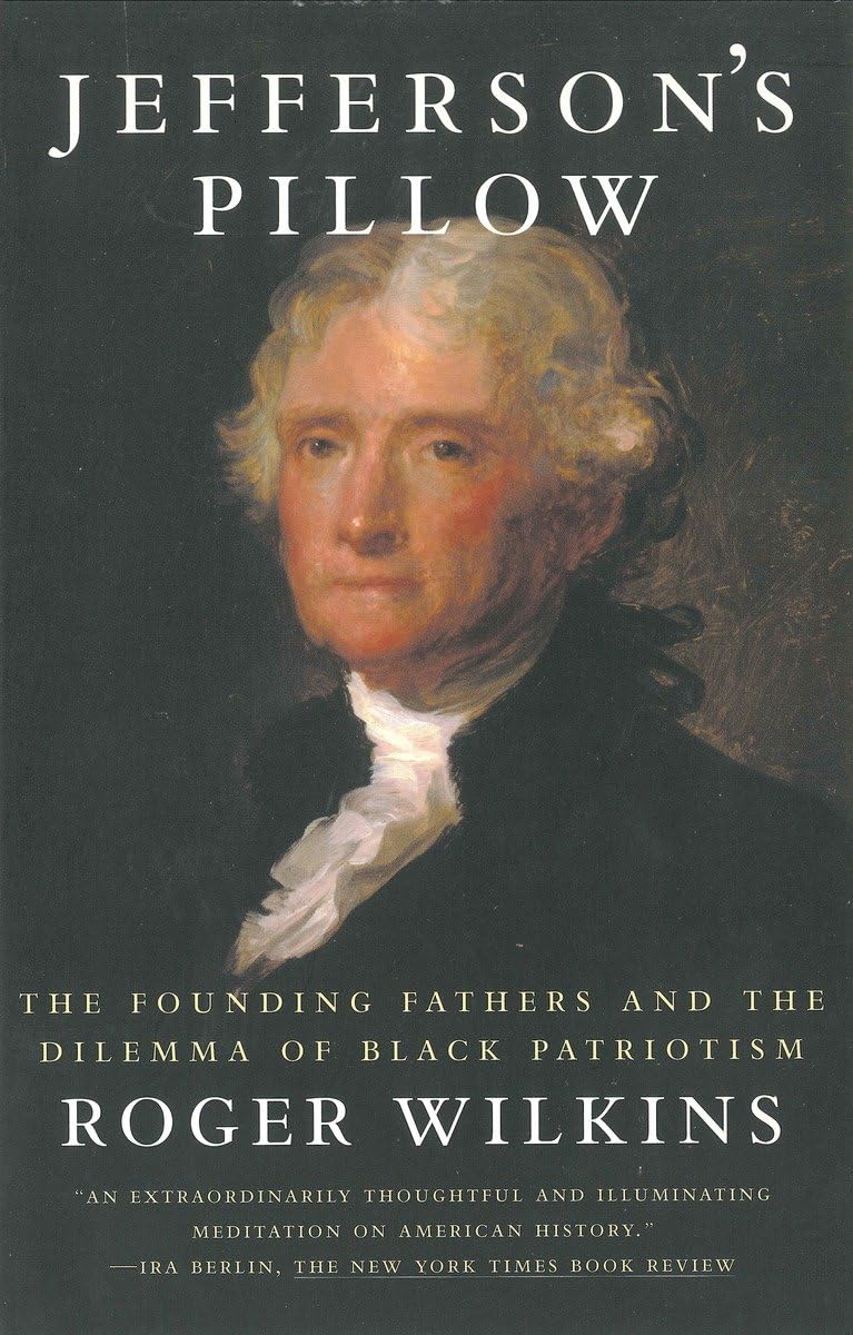 Jefferson'S Pillow: The Founding Fathers And The Dilemma Of Black Patriotism,Used