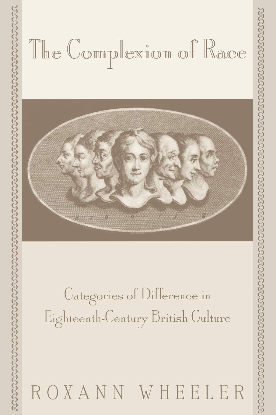 The Complexion Of Race: Categories Of Difference In Eighteenthcentury British Culture (New Cultural Studies),Used