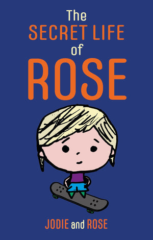 The Secret Life of Rose,New